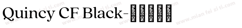 Quincy CF Black字体转换